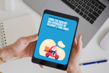 CARTILHA: Como ter sucesso nas operações de delivery e take away CARTILHA: Como ter sucesso nas operações de delivery e take away